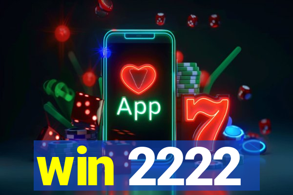 win 2222